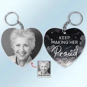 Family - Keep Making Her Proud - Personalized Acrylic Keychain